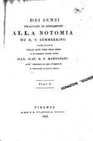 Della fabbrica del corpo umano trattato di Samuel ... - o in supplimento alla notomia di S.T. Sommerring compilato sulle altre opere dello stesso e di parimenti celebri autori dal cav. D.V. Mantovani ... tomo 1