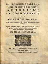 Jo. Francisci Scardonæ Rhodigini Aphorismi de... - [5]: De morbis mulierum