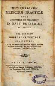 Institutionum medicinae practicae quas auditoribus... - 8: Morbos imi ventris complectens. Cui in hac neapolitana editione accedit ejusdem auctoris opusculum: De anthelminthica argenti vivi facultate