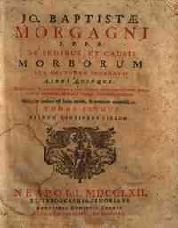 Jo. Baptistae Morgagni ... De sedibus, et caus... - 1: Tomus primus primum continens librum