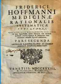 Friderici Hoffmanni ... Medicinae rationalis s... - 3: Tomi quarti...pars secunda doctrinam haemorrhagiarum et dolorum perspicua & demonstrativa methodo tradens