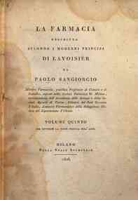 La farmacia descritta secondo i moderni princi... - 5: Volume quinto che contiene la parte pratica dell'arte