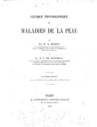 Clinique photographique des maladies de la peau / A. Hardy, A. De Montméja