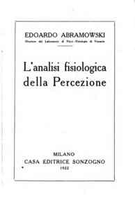 L'analisi fisiologica della percezione / Edoardo Abramowski