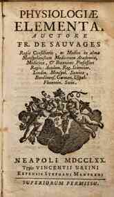 Physiologiae elementa. Auctore Fr. De Sauvages ..