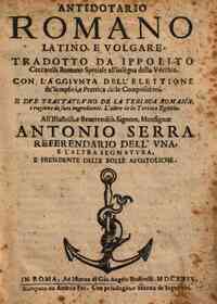 Antidotario romano latino, e volgare. Tradotto da Ippolito Ceccarelli Romano speziale all'insegna della Vecchia. Con l'aggiunta dell'elettione de' semplici, eprattica delle composizioni. E due trattati, vno della teriaca romana, e ragione de suoi ingredi