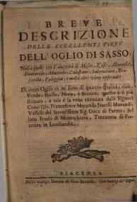 Breue descrizione delle eccellenti virtu dell'olio di Sasso, nella quale con l'autorita di Mesue, Rasi, Albucasis, Dioscoride, Mattiolo, Calestano, Salernitano, Brasauola, Faloppia, e molti altri viene approuato. Raccolta dal sig. Bartolomeo Bertacchini 