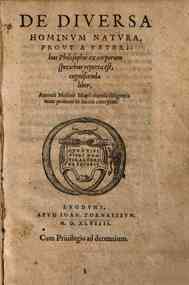 De diuersa hominum natura, prout a veteribus philosophis ex corporum speciebus reperta est, cognoscenda liber, Antonii Molinii matisconensis diligentia nunc primum in lucem emergens