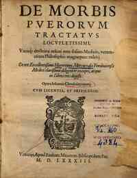 De morbis puerorum tractatus locupletissimi, variaque doctrina referti ... ex ore excellentissimi Hieronymi Mercurialis ... excepti, atque in libros tres digesti: opera Iohannis Chrosczieyoioskij