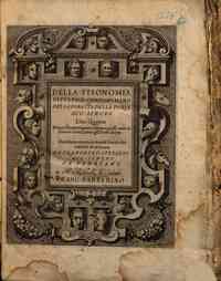 Della fisonomia di tutto il corpo humano del s. Gio. Battista Della Porta acc. linceo libri quattro, ne' quali si tratta di quanto intorno a questa materia n'hanno i Greci, Latini e gli Arabi scritto. Hora breuemente in tauole sinottiche ridotta et ordin