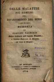 Delle malattie piu comuni del dipartimento del Serio. Memoria di Giacomo Facheris ..