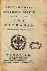 Institutiones physiologicæ auctore L.M.A. Caldanio