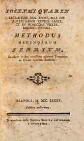 Josephi Quarin ... Methodus medendarum febrium. Accedunt in hac novissima editione Tentamina de cicuta ejusdem Autoris