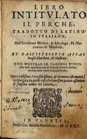 Libro intitulato il perche, tradotto di latino in italiano, dell'eccellente medico, & astrologo, m. Hieronimo de' Manfredi