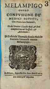 Melampigo ouero Confusione de' medici sofisti, che s'intitolano rationali, et del dottor Claudio Geli, & suoi complici nuoui Passali, & Achemoni: di Zefiriele Thomaso Bouio nobile patricio veronese nuouo Melampigo