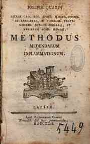 Josephi Quarin ... Methodus medendarum inflammationum