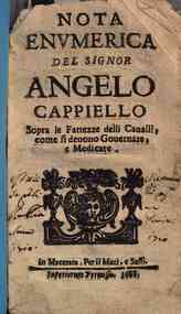 Nota enumerica del signor Angelo Cappiello sopra le fattezze delli caualli, come si deuono gouernare e medicare