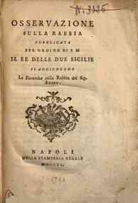 Osservazione sulla rabbia pubblicata per ordine di S.M. il Re delle Due Sicilie; si aggiungono le ricerche sulla rabbia del sig. Andry