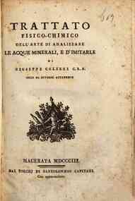 Trattato fisico-chimico dell'arte di analizzare le acque minerali, e d'imitarle di Giuseppe Colizzi C.R.B. ..