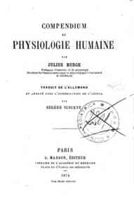 Compendium de physiologie humaine / par Julius Budge, traduit de l'allemand et annoté avec     l'autorisation de l'Auteur par Eugene Vincent