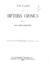 Un caso di difteria cronica / per il dott. Luigi Concetti