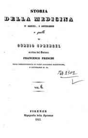 Storia della medicina in aggiunta e continuazione ... - Vol. 6 / scritta dal Dottor Francesco Freschi