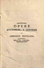 Opere di Ambrogio Bertrandi professore di chirurgi... - Tomo 6