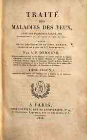 *Traite des maladies des yeux, avec des planches c... - 2: *Contenant une partie des observations a l'appui de la doctrine exposee dans le tome premier