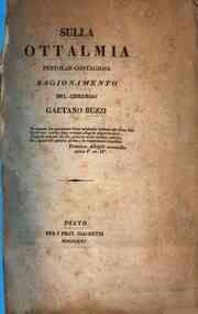 Sulla ottalmia pustolar-contagiosa ragionamento del chirurgo Gaetano Buzzi ..