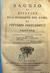 Saggio di ricerche sull'intensità del lume, di Vittorio Fossombroni ..