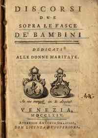 Discorsi due sopra le fasce de' bambini dedicati alle donne maritate