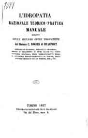 L'*idropatia razionale teorico-pratica : manuale redatto sulle migliori opere idropatiche / dal barone C. Rogier di Beaufort