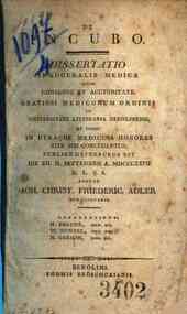 *De incubo dissertatio inauguralis medica quam consensu et auctoritate gratiosi medicorum ordinis in Universitate litteraria Berolinensi, ut summi in utraque medicina honores rite sibi concedantur, publice defensurus est die 12. M. sptembrii A. 1827 H.L.