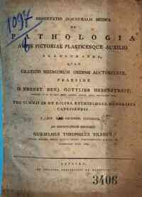 *Dissertatio inauguralis medica De pathologia artis pictoriae plasticesque auxilio illustranda quam gratiosi medicorum ordinis auctoritate paeside D. Ernest Benj Gottlieb Hebenstreit prosummis in medicina et chirurgia honoribus capessendis Die 12. decemb
