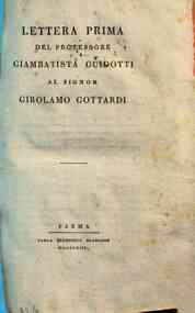 *Lettera prima del professore Giambatista Guidotti al signor Girolamo Gottardi