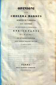 *Opinioni sul cholera morbus / scritte in Varsavia dal dottore in medicina e chirugia Enrico Fanti