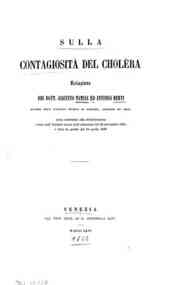 *Sulla contagiosita del cholera : relazione / Giacinto Namias ed Antonio Berti