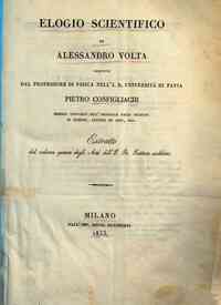 Elogio scientifico di Alessandro Volta / scritto dal professore di fisica nell'I. R. Università di Pavia Pietro Configliacchi