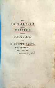 *Del coraggio nelle malattie trattato di Giuseppe Pasta protofisico di Bergamo