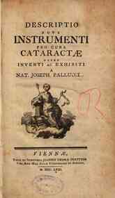 Descriptio novi instrumenti pro cura cataractæ nuper inventi ac exhibiti a Nat. Joseph. Pallucci..