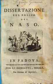*Dissertazione sul polipo del naso / [Giovanni Sografi]