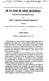 *Di un caso di ciste idatifera : racconto e studio medico-fisico / del dott. Adolfo Targioni-Tozzetti