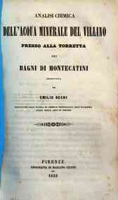 *Analisi chimica dell'acqua minerale del villino presso alla Torretta dei bagni di Montecatini / eseguita da Emilio Bechi