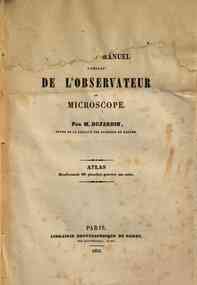 Nouveau manuel complet de l'observateur au microscope. Atlas / par F. Dujardin