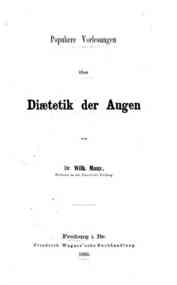 *Populaere Vorlesungen über Diaetetik der Augen / von Wilhelm Manz