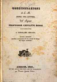 *Considerazioni di L. M. sopra una lettera del signor professor Giovanni Rossi concernente a Girolamo Segato
