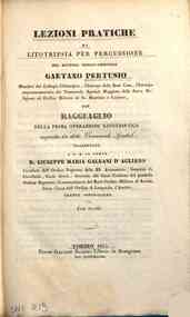 *Lezioni pratiche di litotripsia per percussione : con ragguagio della prima operazione ... / Gaetano Pertusio