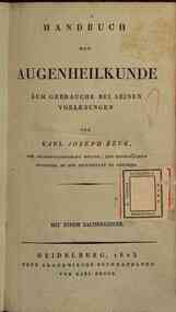 *Handbuch der Augenheilkunde zum Gebrauche bei seinen Vorlesungen / von Karl Joseph Beck
