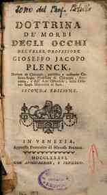 Dottrina de' morbi degli occhi del celeb. professore Gioseffo Jacopo Plenck ..